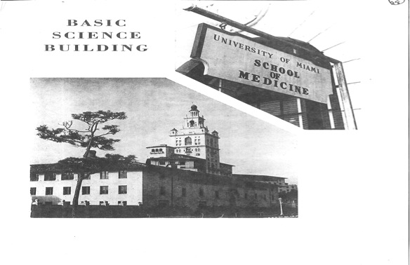 1952: University of Miami School of Medicine - After much harangue over where to locate the state’s only Medical School, Miami was chosen. The attractiveness of Jackson Memorial Hospital as the teaching institution was a major factor in the decision.